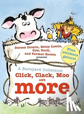 Cronin, Doreen - A Barnyard Collection: Click, Clack, Moo and More