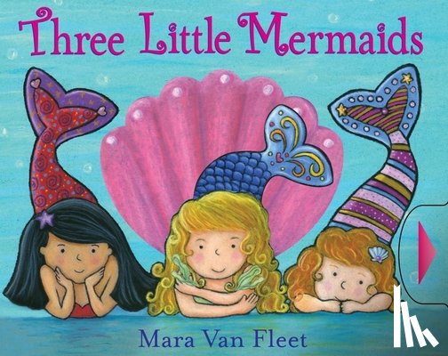 Van Fleet, Mara - Three Little Mermaids