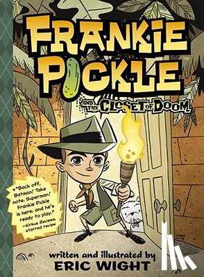 Wight, Eric - Frankie Pickle and the Closet of Doom