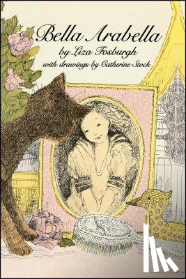 Fosburgh, Liza - Bella Arabella