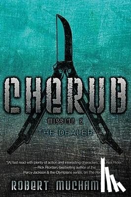 Muchamore, Robert - CHERUB DEALER R/E