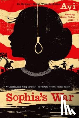 Avi - Sophia's War: A Tale of the Revolution
