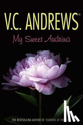 Andrews, V C - Andrews, V: My Sweet Audrina