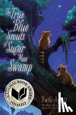 Appelt, Kathi - The True Blue Scouts of Sugar Man Swamp