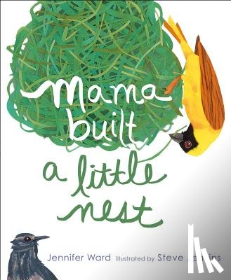 Ward, Jennifer - Mama Built a Little Nest