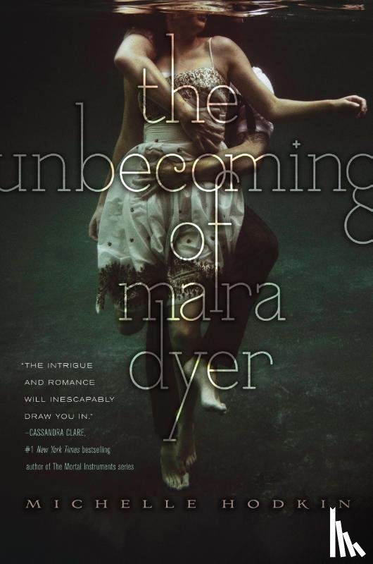 Hodkin, Michelle - The Unbecoming of Mara Dyer