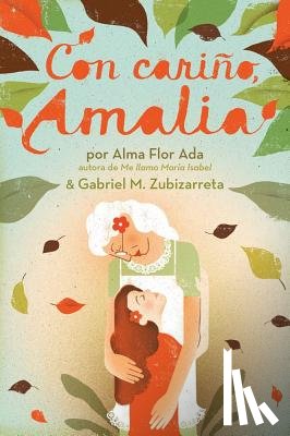 Ada, Alma Flor - Con Cariño, Amalia (Love, Amalia)