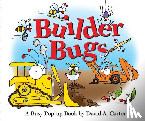 Carter, David A. - Builder Bugs: A Busy Pop-Up Book