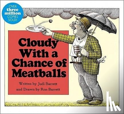 Barrett, Judi - CLOUDY W/A CHANCE OF MEATBALLS