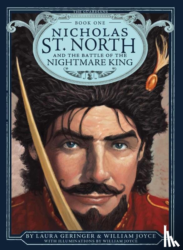 Joyce, William, Geringer, Laura - Joyce, W: Nicholas St. North and the Battle of the Nightmare