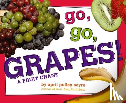 Sayre, April Pulley - GO GO GRAPES