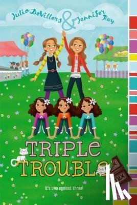 Devillers, Julia, Roy, Jennifer - TRIPLE TROUBLE