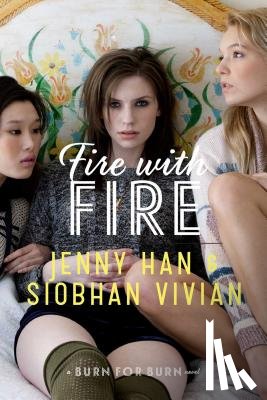 Han, Jenny - Fire with Fire