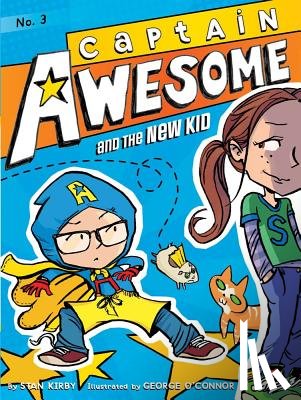Kirby, Stan - Captain Awesome and the New Kid