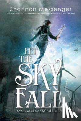 Messenger, Shannon - LET THE SKY FALL