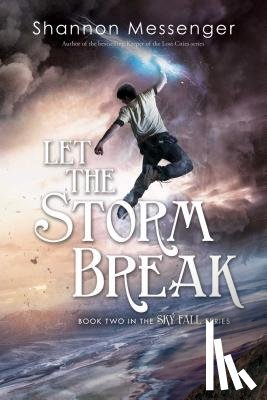 Messenger, Shannon - Messenger, S: Let the Storm Break