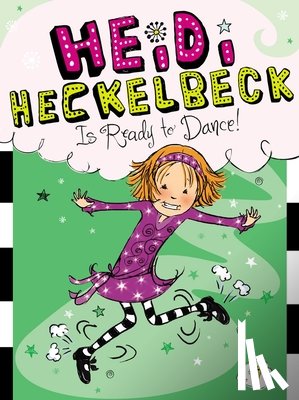 Coven, Wanda - Heidi Heckelbeck Is Ready to Dance!