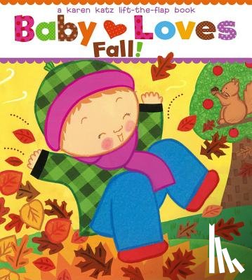 Katz, Karen - Baby Loves Fall!