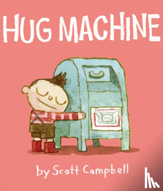 Campbell, Scott - Hug Machine