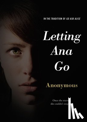 Anonymous - Letting Ana Go