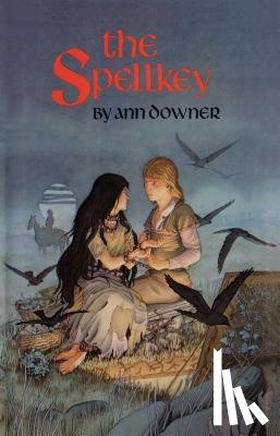 Downer, Ann - The Spellkey