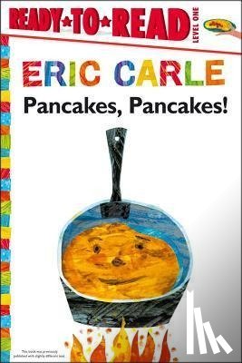 Carle, Eric - PANCAKES PANCAKES/READY-TO-REA