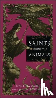 Zarin, Cynthia - Saints Among the Animals