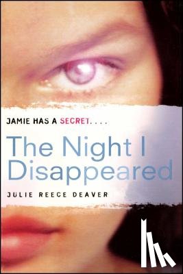 Deaver, Julie Reece - The Night I Disappeared