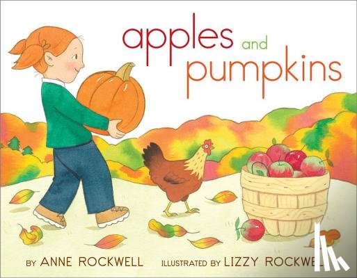 Rockwell, Anne - APPLES & PUMPKINS R/E