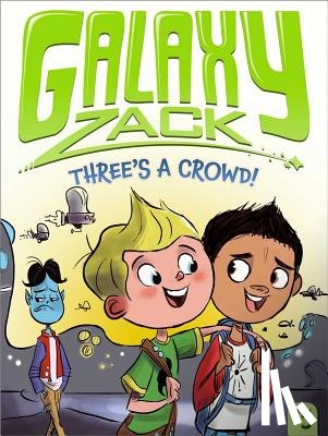 O'Ryan, Ray - GALAXY ZACK #5 THREES A CROWD