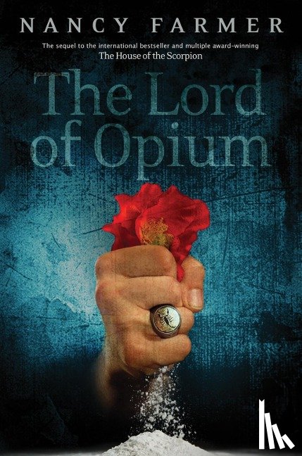 Farmer, Nancy - Farmer, N: Lord of Opium