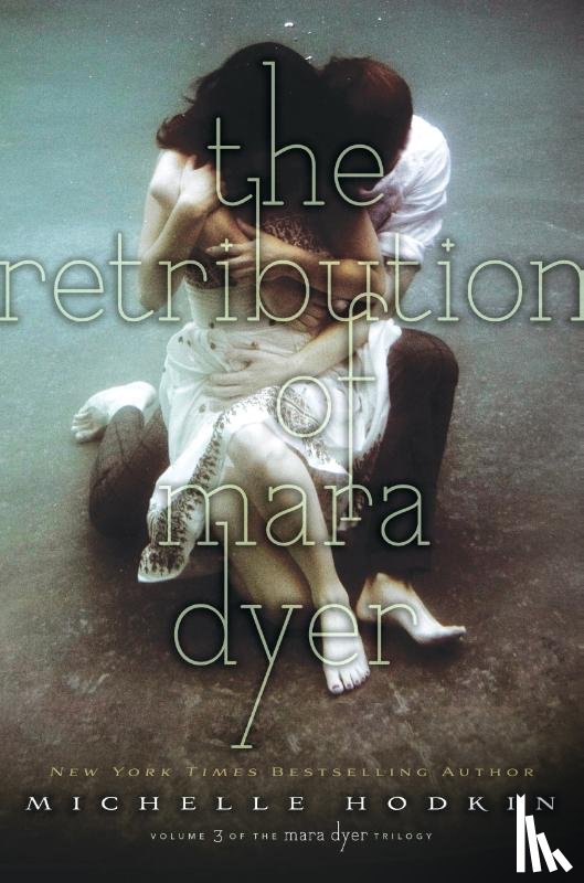 Hodkin, Michelle - The Retribution of Mara Dyer