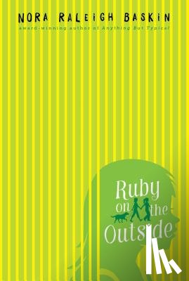 Baskin, Nora Raleigh - Ruby on the Outside