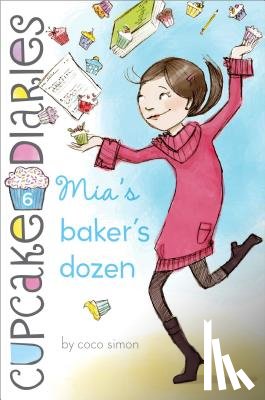 Simon, Coco - CUPCAKE DIARIES #06 MIAS BAKER