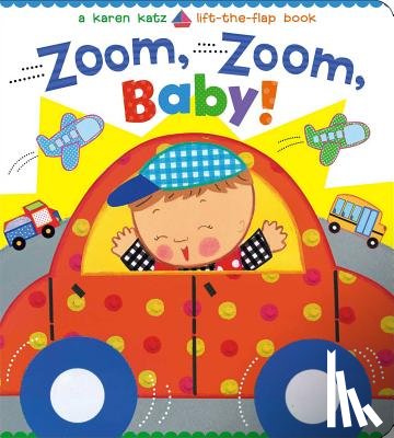 Katz, Karen - Zoom, Zoom, Baby!