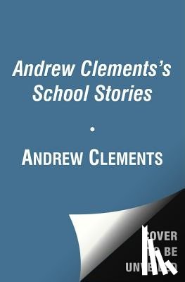 Clements, Andrew - BOXED-ANDREW CLEMENTS SCHO-10V