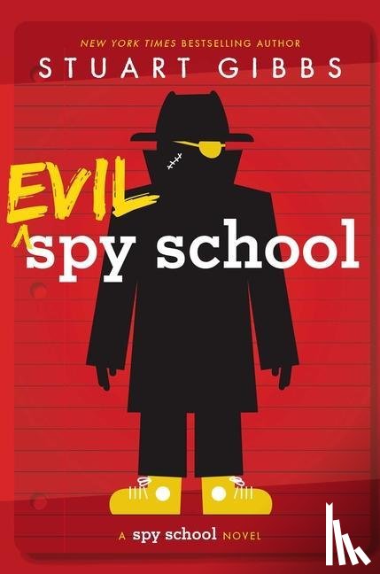 Gibbs, Stuart - EVIL SPY SCHOOL
