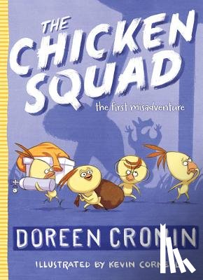 Cronin, Doreen - CHICKEN SQUAD 1 R/E