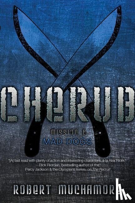 Muchamore, Robert - MAD DOGS 8