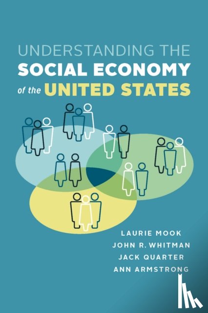 Mook, Laurie, Whitman, John R., Quarter, Jack, Armstrong, Ann - Understanding the Social Economy of the United States