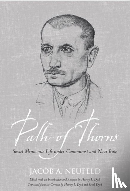 Neufeld, Jacob J. - Path of Thorns