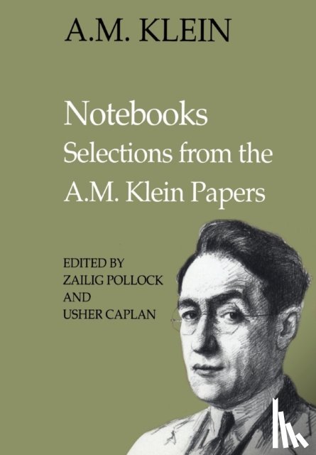 Klein, A.M. - Notebooks