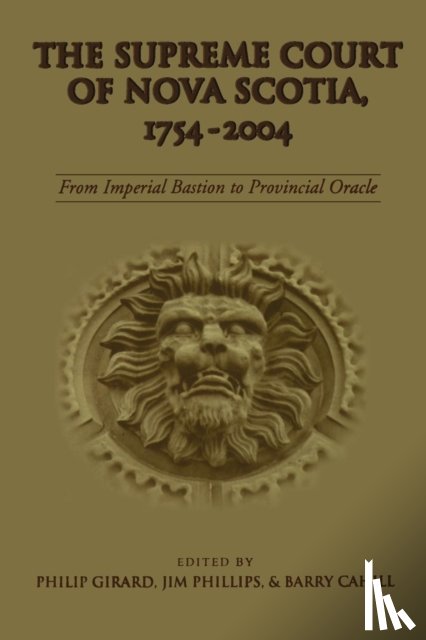  - The Supreme Court of Nova Scotia, 1754-2004