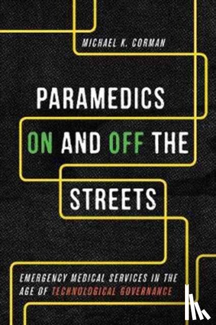 Corman, Michael K. - Paramedics on and Off the Streets