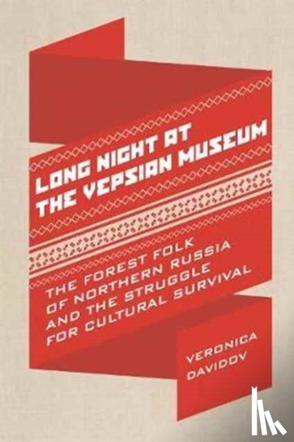 Davidov, Veronica - Long Night at the Vepsian Museum