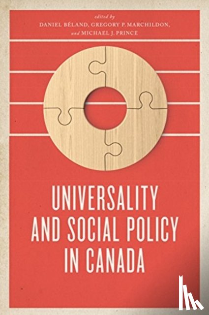  - Universality and Social Policy in Canada