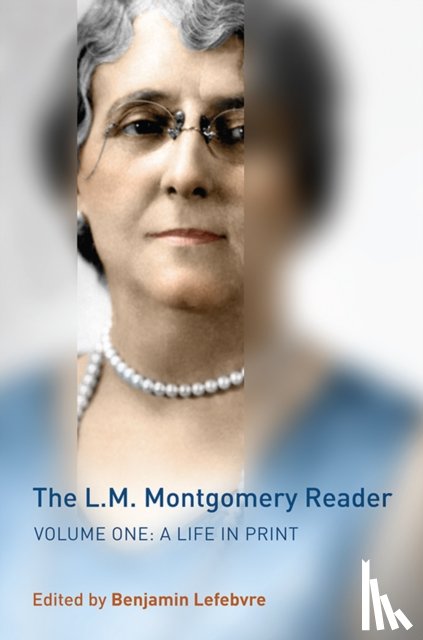  - The L.M. Montgomery Reader