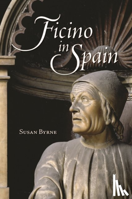 Byrne, Susan - Ficino in Spain