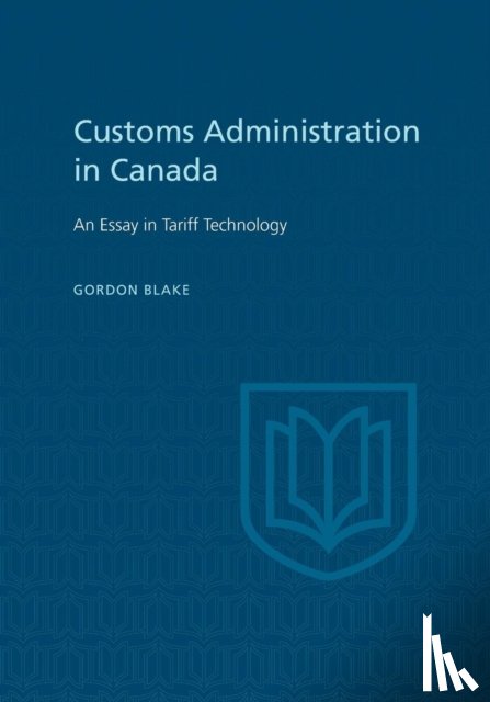 Blake, Gordon - Customs Administration in Canada