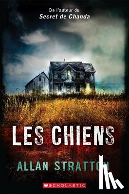 Stratton, Allan - Les Chiens